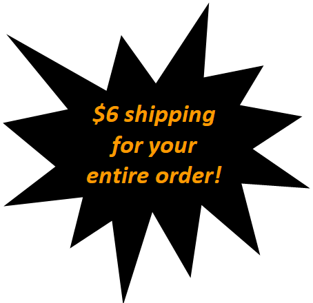 Explosion 1: $6 shipping
for your
entire order!
